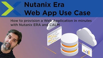 Nutanix - Easy Application Provisioning with Nutanix Era + Calm (English)