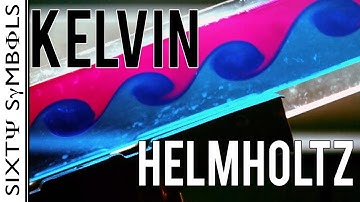 More Kelvin-Helmholtz (The Experiment) - Sixty Symbols