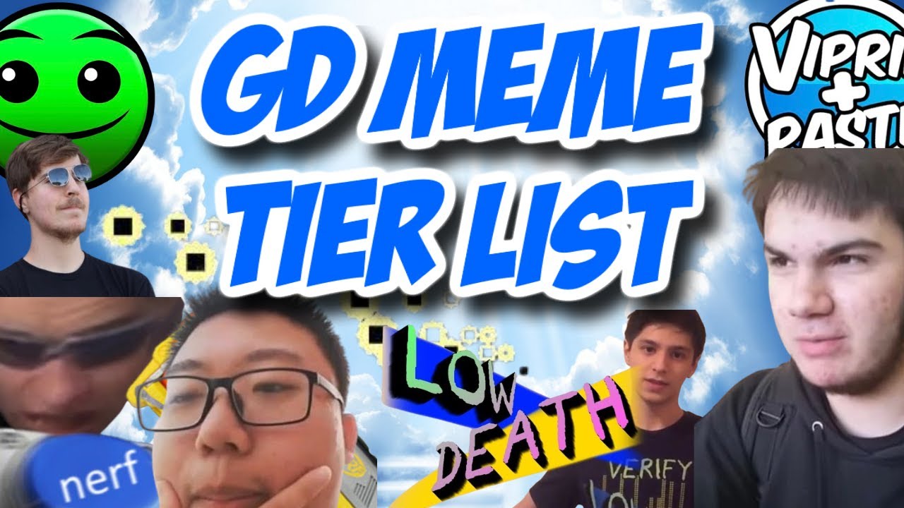 The Ultimate Geometry Dash Meme Tier List - YouTube