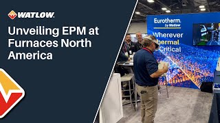 This is the Future of Heat Treatment: Unveiling EPM at Furnaces North America