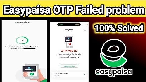 Easypaisa otp failed problem / easypaisa otp code not received #easypaisaotp