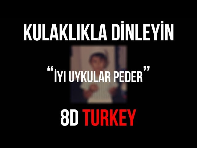 Rota - İyi Uykular Peder (8D VERSION)