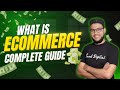 Lecture 1 | What is E-Commerce