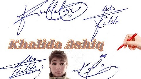 Khalida Ashiq sign style#name signature with arooj