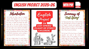 English Project on Lost Spring | Plight of Street Children | Class 12 CBSE 2025-26