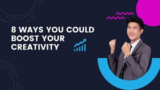 8 Ways You Could Boost Your Creativity | Wiki Hacks