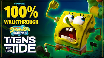 SpongeBob SquarePants Titans of the Tide 100% Walkthrough Guide | All Collectibles | Platinum Trophy