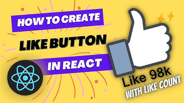 ReactJS Like And Dislike Button | like button in react js  | Web Tech