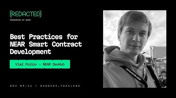 [REDACTED] 2024| Best Practices for NEAR Smart Contract Development