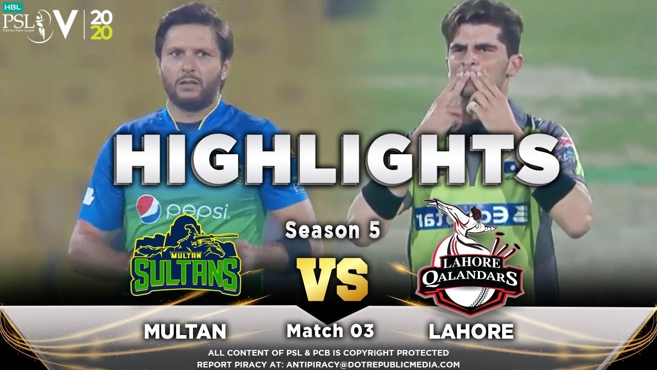 Lahore Qalandars Vs Multan Sultans Full Match Highlights Match 3
