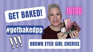 Get Baked Project Pan| Intro | BrownEyedGirlCherise