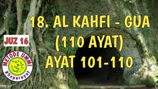 Al Kahfi Metode Ummi Ayat 101-110, 5x ulang per ayat