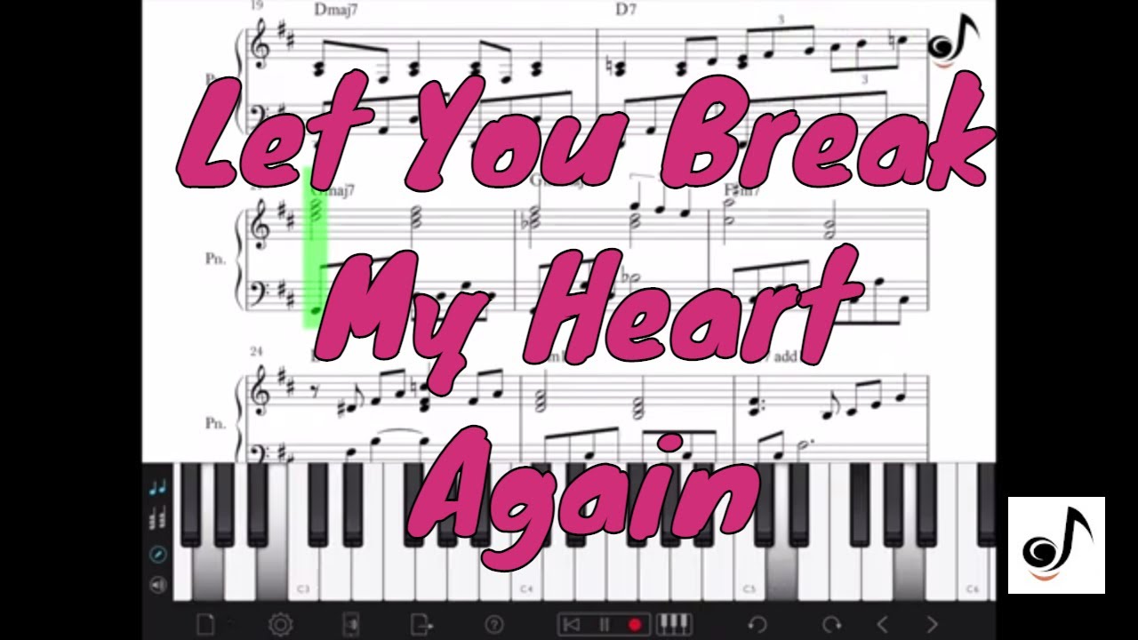 Let You Break My Heart Again by Laufey - Piano accompaniment Sheet ...