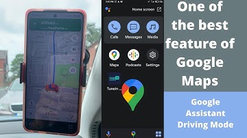 How to turn on Google Assistant Driving Mode on Google Maps?