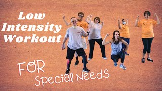 Low Intensity Workout for Special Needs