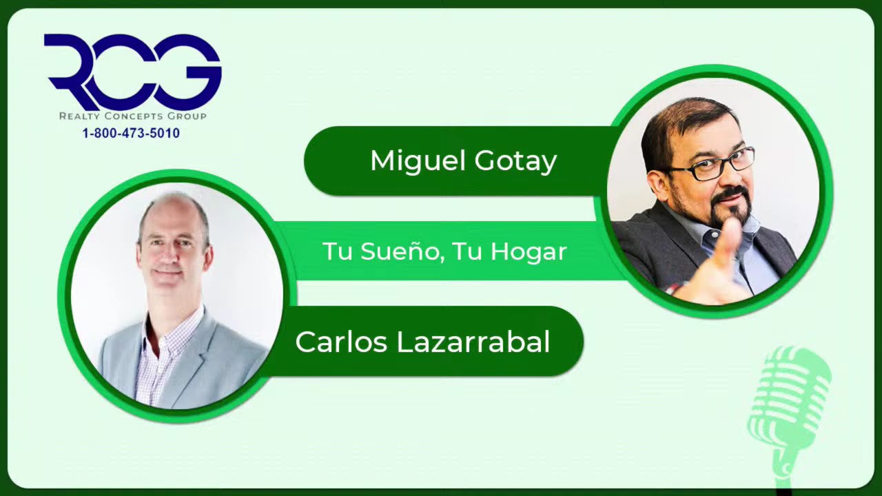 Tu Sueño tu Hogar con Miguel Gotay y Carlos Larrazabal de Realty Concepts Group. 2026-07-22
