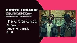The Crate Chop: Big Sean - Lithuania ft. Travis Scott Sample break down with  Arturia V Collection screenshot 5