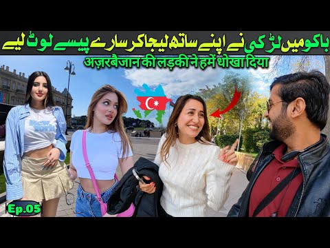 Be Careful From These Beautiful Girls In Baku Travel Vlog Ep 05