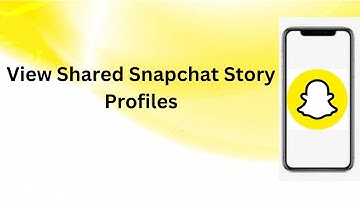 Snapchat 101: How to View Shared Story Profiles | Technologyglance
