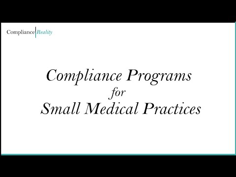 Compliance Programs for Small Medical Practices