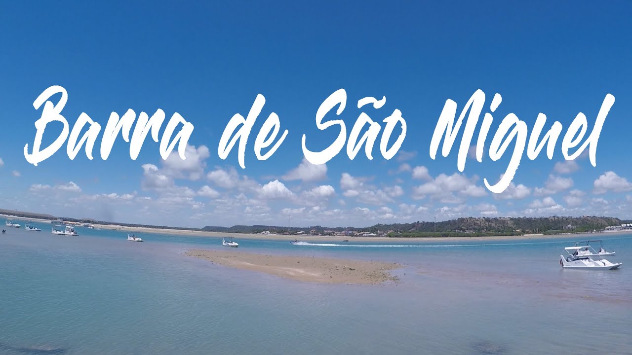 BARRA DE SÃO MIGUEL YouTube BARRA DE SÃO MIGUEL YouTube