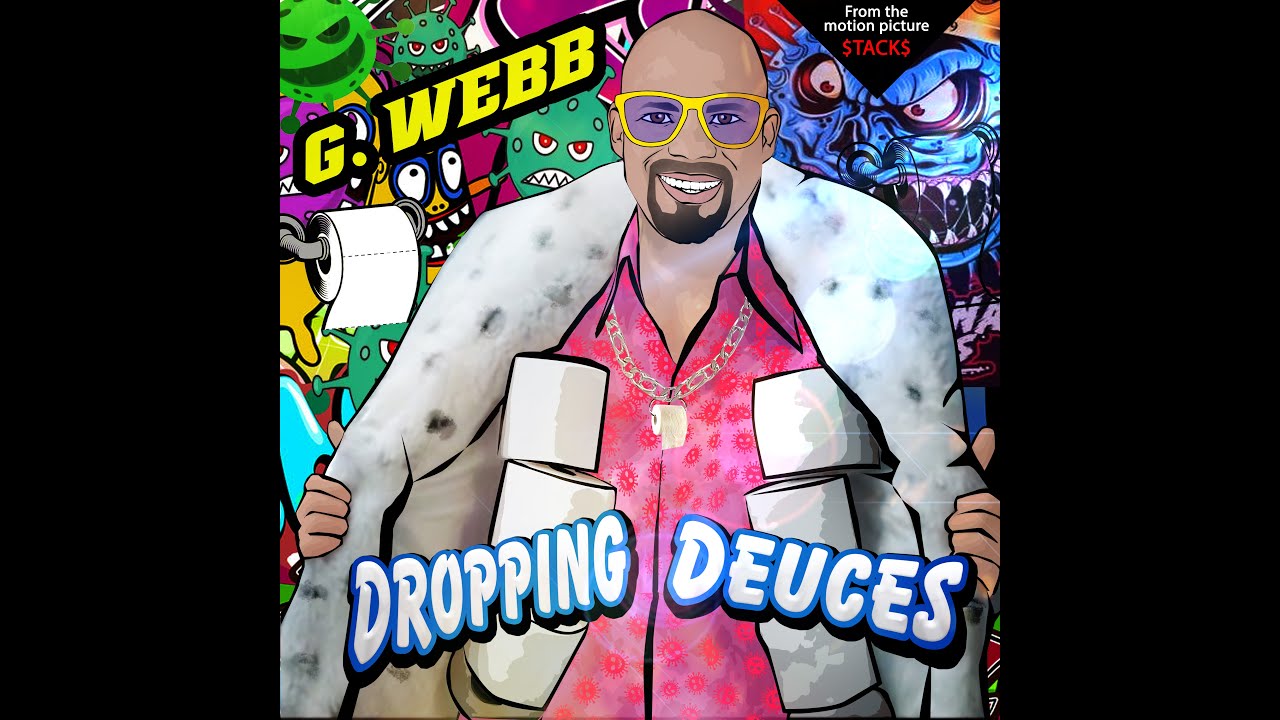 Watch Dropping Deuces - by G. Webb on YouTube Watch Dropping Deuces - by G. Webb on YouTube