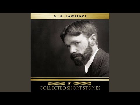 Chapter 2 - D.H. Lawrence: Collected Short Stories