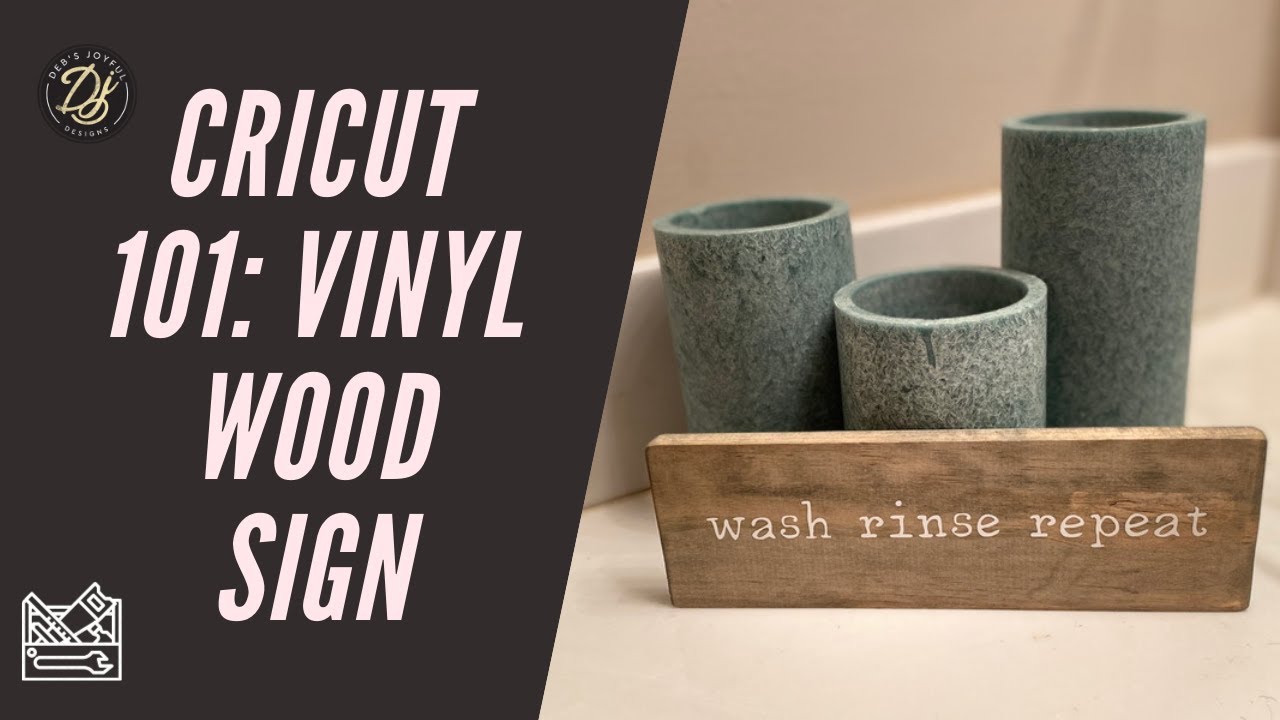 Cricut 101 How To Make a Wood Sign Using VINYL YouTube