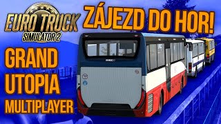 AUTOBUSOVÝ ZÁJEZD DO HOR! ANEB MULTIPLAYER V GRAND UTOPIA | Euro Truck Simulator 2