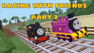 Racing With Friends Part 2 Btwf