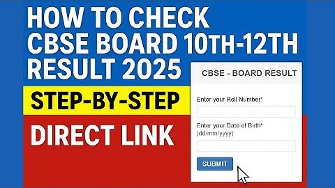 CBSE 10th 12th Result 2025 OUT! | How to Check Your Result Step-by-Step | Direct Link