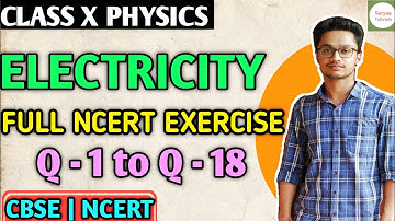 Full Ncert Exercise Solutions Ch-12 Electricity Class 10 Science Ncert