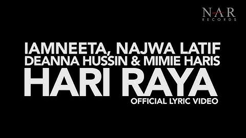iamNEETA, Najwa Latif, Deanna Hussin & Mimie Haris - Hari Raya (Official Lyric Video)