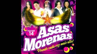 ASAS MORENAS - Eu Te Amo