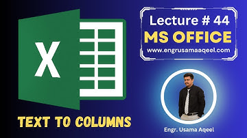 Text to Columns in MS Excel | Lecture #44 | MS Office in Urdu/Hindi | Engr. Usama Aqeel