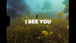 Northwest Stories - I See You (Lyrics)