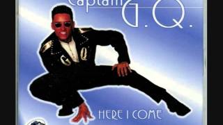 Captain G.Q. - Here I Come (1996)