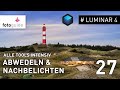 Luminar 4 Tools intensiv # 27: Das Tool "Abwedeln & Nachbelichten"
