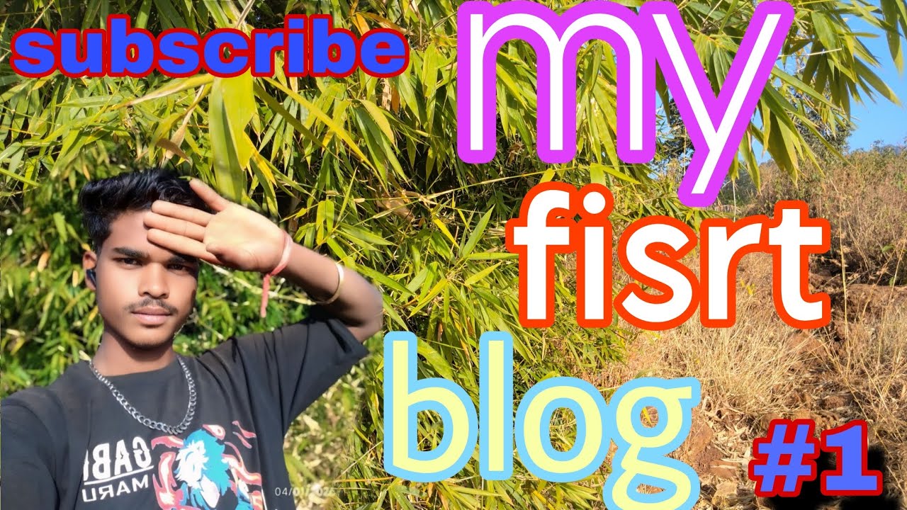  My first blog dosto like and subscribe #1 video🎥