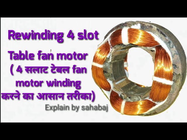rewinding 4 slot table fan motor (4 सलाट टेबल fan winding करने का आसान तरीका) cinni fan
