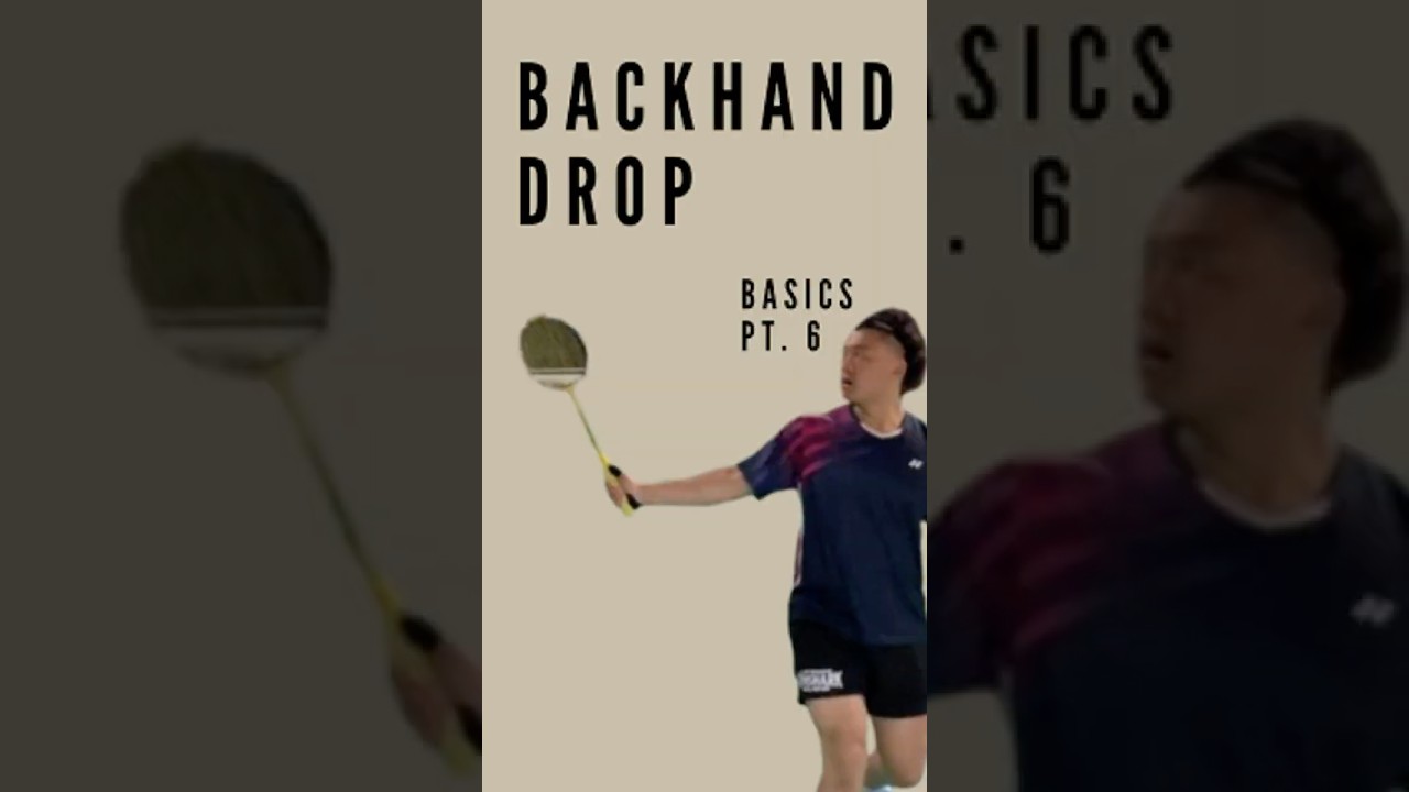 Backhand Drop // the boring basics pt.6  