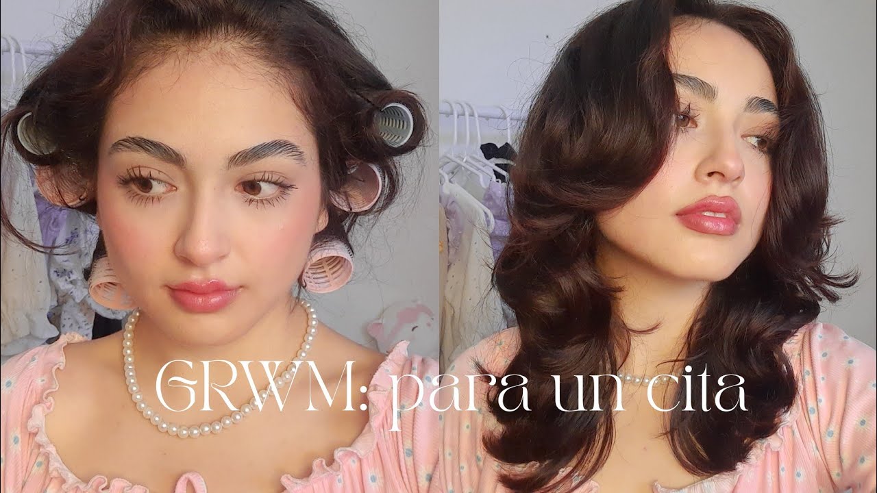 GRWM: para una cita 🎀 *cabello, makeup, outfit*
