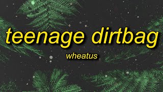 Wheatus - Teenage Dirtbag (sped up\/tiktok version) Lyrics | cause i'm just a teenage dirtbag baby