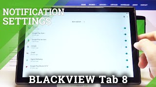 Change Notification Settings – Personalize Notifications on BLACKVIEW Tab 8