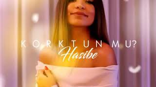 Hasibe-Korktun Mu?(Topic) Resimi