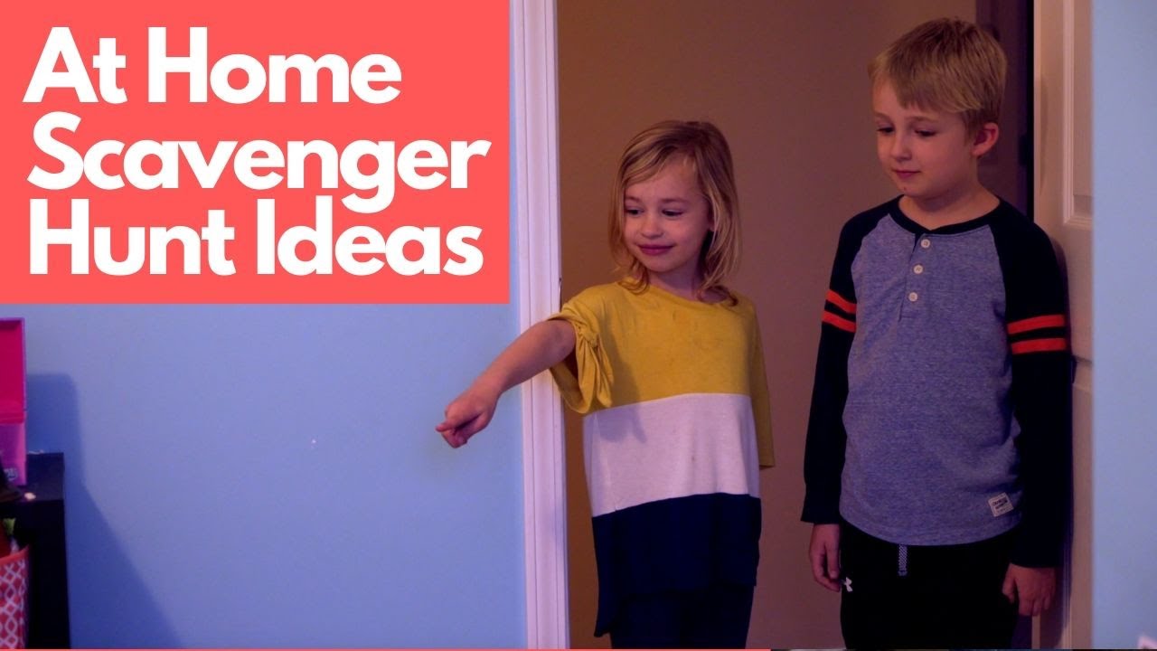 At Home Scavenger Hunt Ideas!