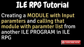 Ibm I,As400Tutorial,Series-Ile Concepts-Create Module With Input Parms Call Module With Param List