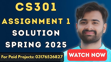 CS301 Assignment 1 Solution | CS301 Assignment 1 100% Correct Solution 2025 BY VUBWN
