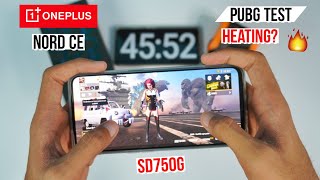 Oneplus Nord CE Pubg Test, Heating and Battery Test | Not Worth ?‍️