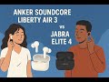 ANKER SOUNDCORE LIBERTY AIR 3 VS JABRA ELITE 4 — 2025 TRUE WIRELESS EARBUDS COMPARISON